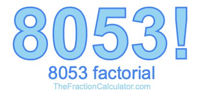 8053 Factorial
