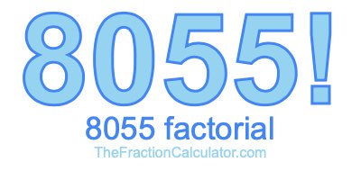 8055 Factorial