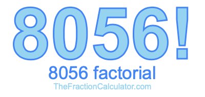 8056 Factorial
