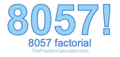 8057 Factorial