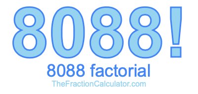 8088 Factorial