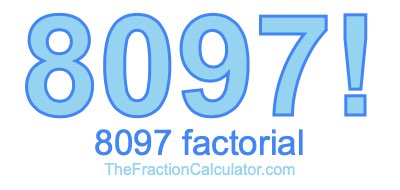 8097 Factorial