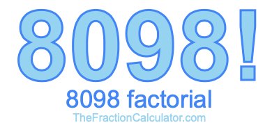 8098 Factorial