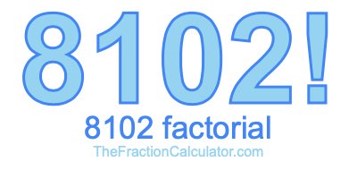 8102 Factorial