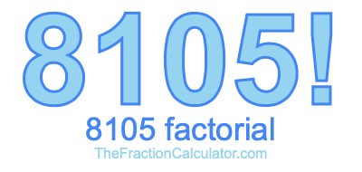8105 Factorial