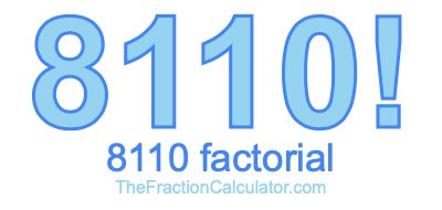 8110 Factorial