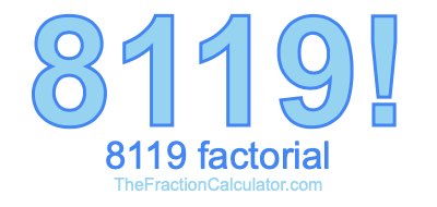 8119 Factorial