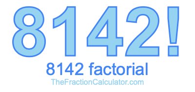 8142 Factorial