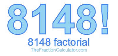 8148 Factorial