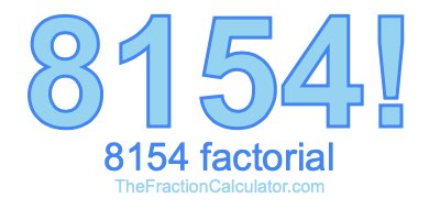 8154 Factorial