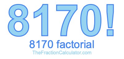 Factorial of 8170 8170 Factorial