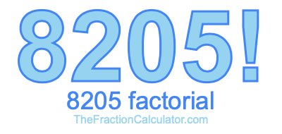 8205 Factorial