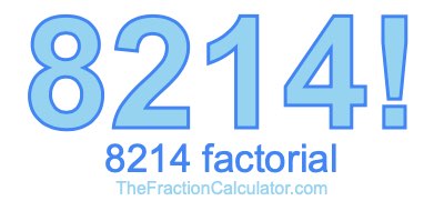 8214 Factorial