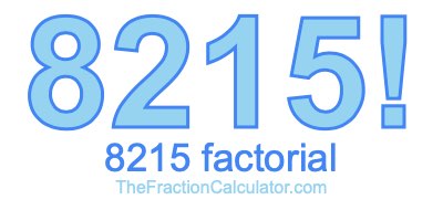8215 Factorial