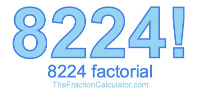8224 Factorial