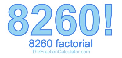 8260 Factorial