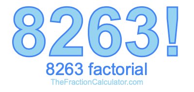 8263 Factorial