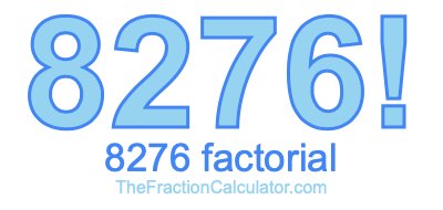 8276 Factorial