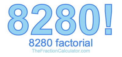8280 Factorial