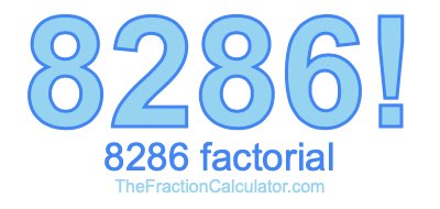 8286 Factorial