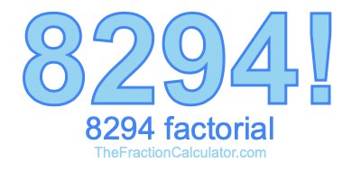Factorial of 8294 8294 Factorial