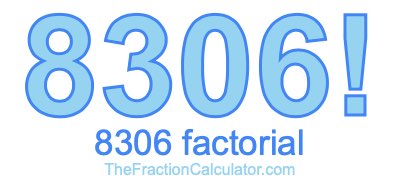 8306 Factorial
