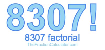 8307 Factorial