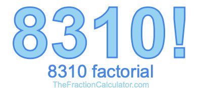 8310 Factorial