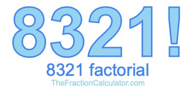 8321 Factorial