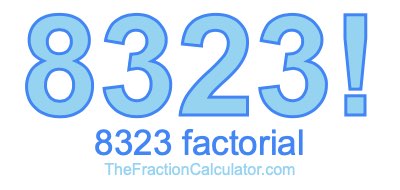 8323 Factorial