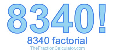 8340 Factorial