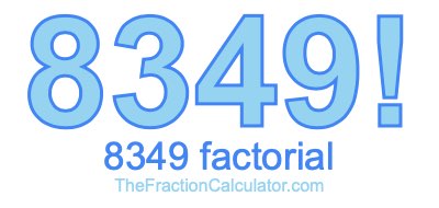 8349 Factorial