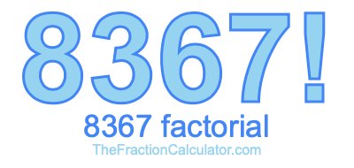 8367 Factorial