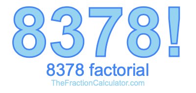 8378 Factorial