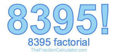 8395 Factorial
