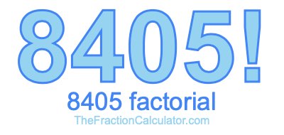 8405 Factorial