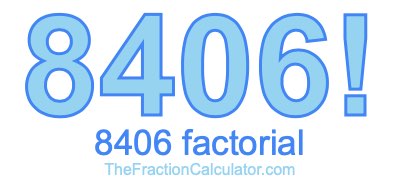 8406 Factorial
