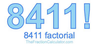 8411 Factorial