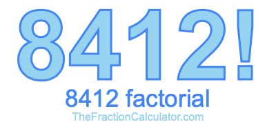 8412 Factorial