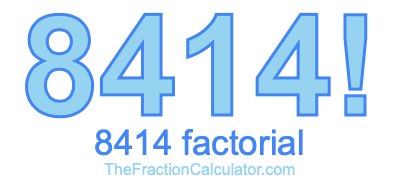 8414 Factorial