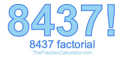 8437 Factorial