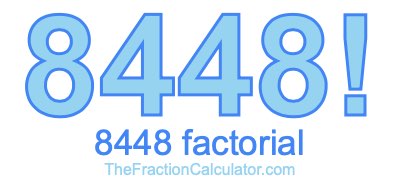8448 Factorial