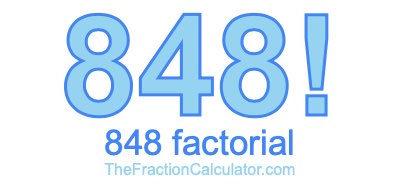 848 Factorial