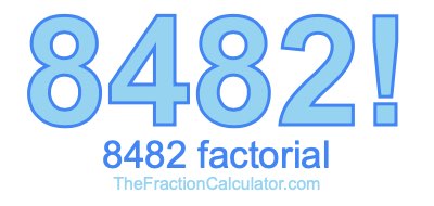 Factorial of 8482 8482 Factorial