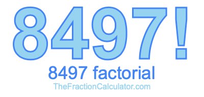 Factorial of 8497 8497 Factorial