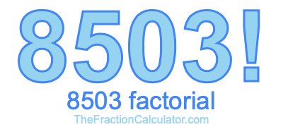 8503 Factorial