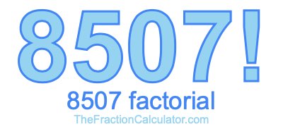 8507 Factorial