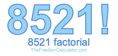 8521 Factorial