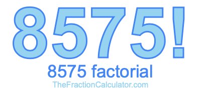 8575 Factorial