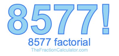 8577 Factorial